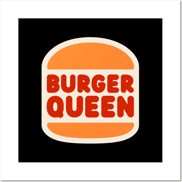 Burger Queen Wall Art by Badgirlart